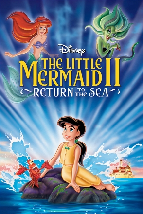 Little Mermaid II: Return to the Sea